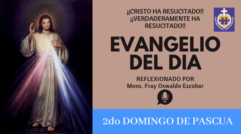 evangelio fiesta de la divina misericordia segundo domingo pascua