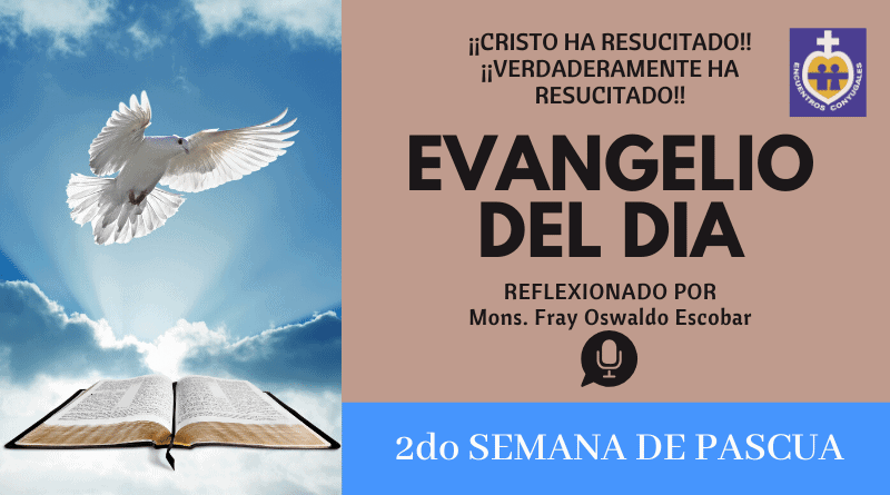 evangelio del día de la segunda semana pascua