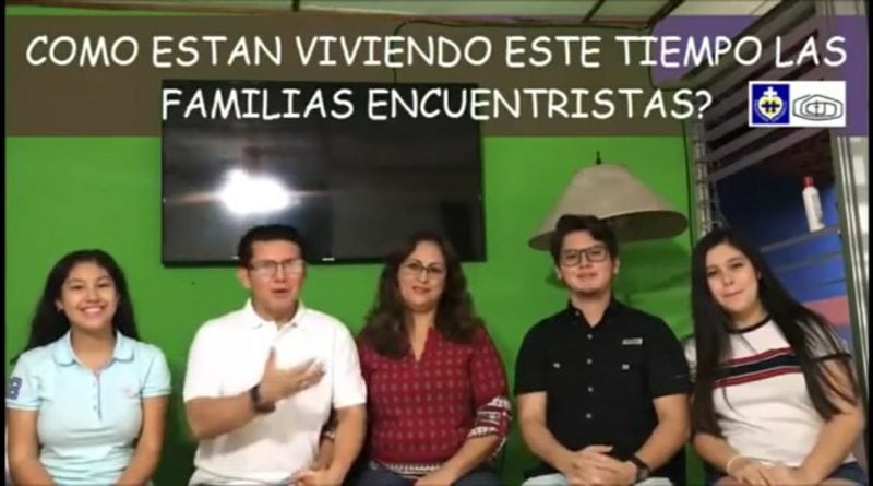 Como están viviendo las Familias Encuentristas este tiempo?