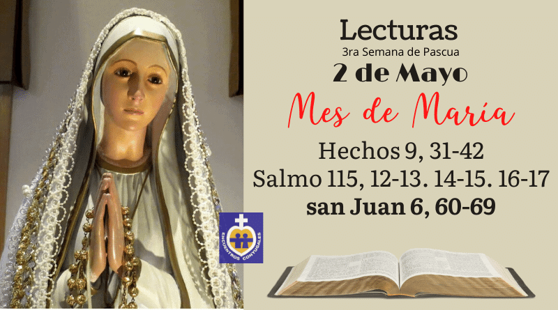 lecturas sábado 2 de mayo mes de la virgen