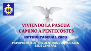 camino a pentecostés, retiro pascual MEC