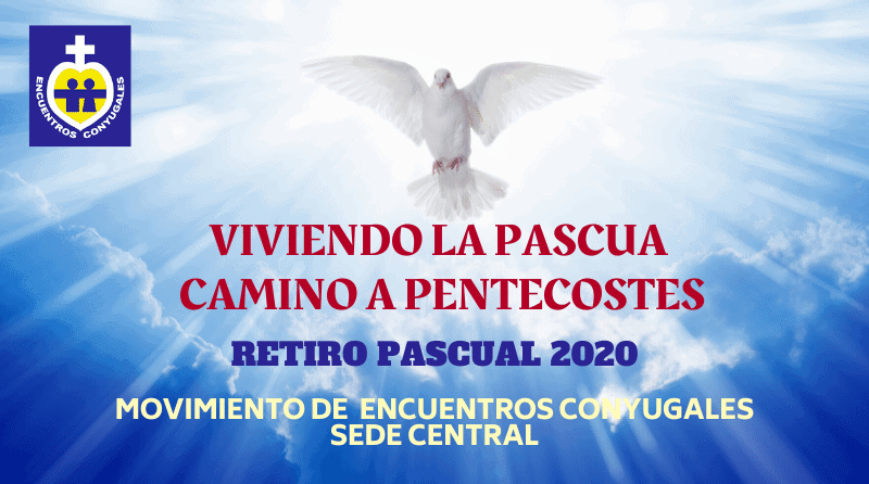 camino a pentecostés, retiro pascual MEC