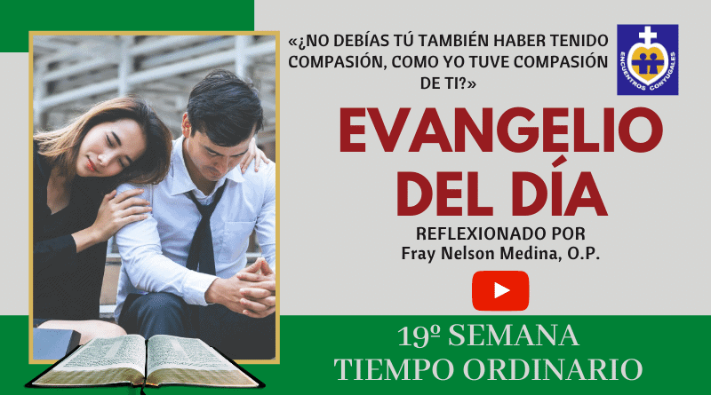 reflexión evangelio 13 de agosto - 19º semana - tiempo ordinario - ciclo A