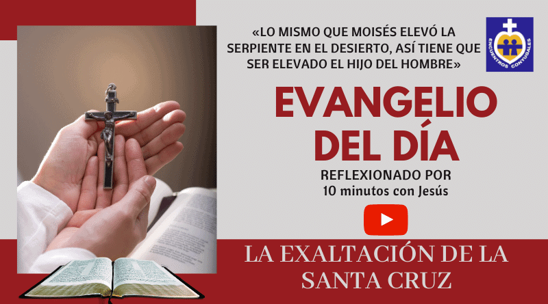 fiesta exaltación de la cruz - reflexión evangelio 14 de septiembre