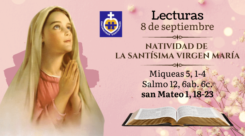 la natividad de la santísima virgen maría - lecturas 8 de septiembre - año par