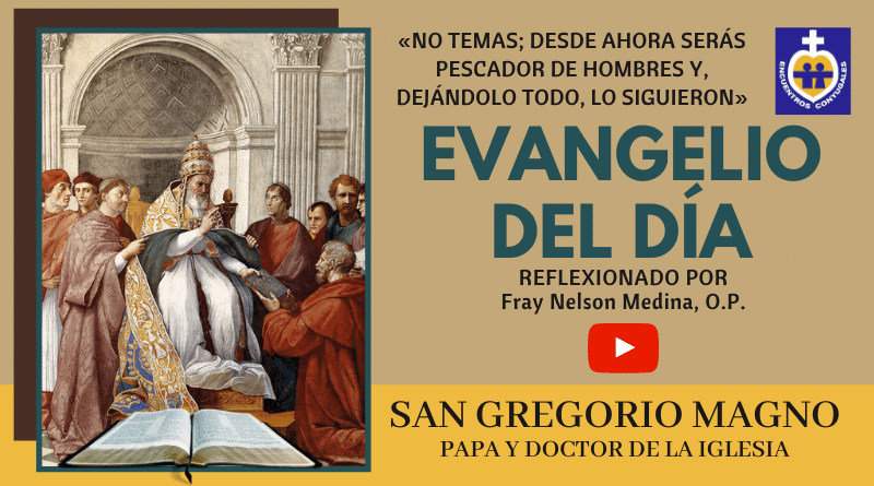 memoria san gregorio magno - reflexión evangelio 3 de septiembre