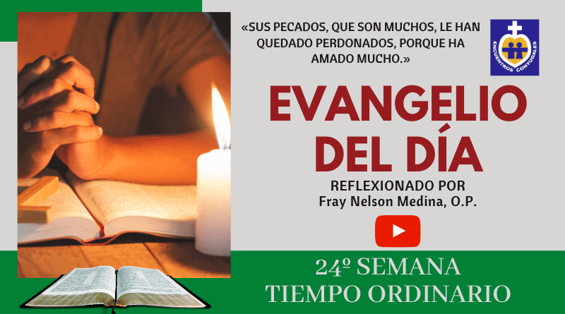 Reflexión Evangelio 17 de septiembre - 24º semana - tiempo ordinario - año par