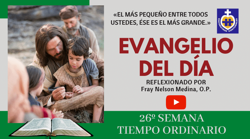 Reflexión Evangelio 28 de septiembre | 26º Semana | T Ordinario - Año Par