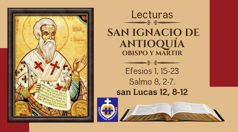 Lecturas 17 de octubre | San Ignacio de Antioquía, obispo y mártir