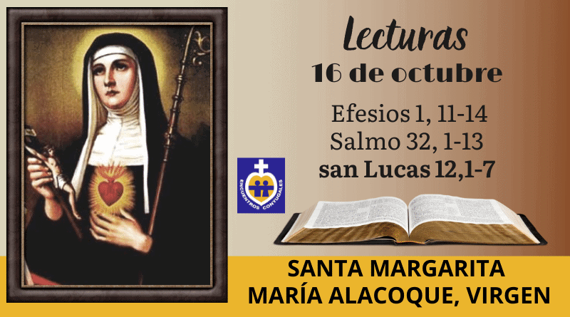 Lecturas viernes 16 de octubre | Santa Margarita María Alacoque, virgen