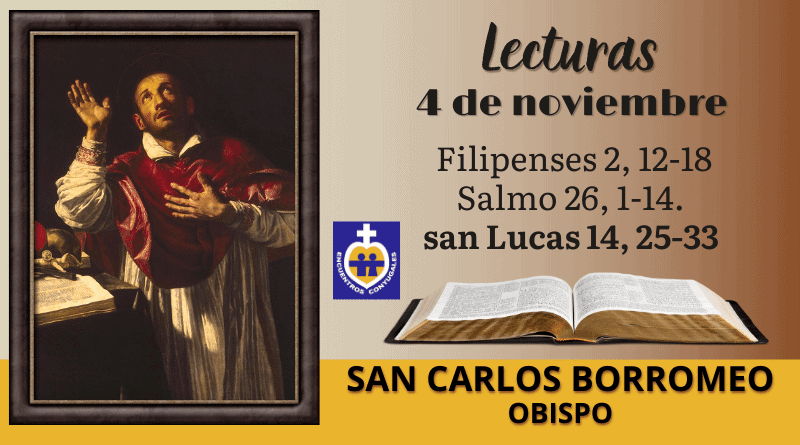 Lecturas miércoles 4 de noviembre | San Carlos Borromeo - Memoria