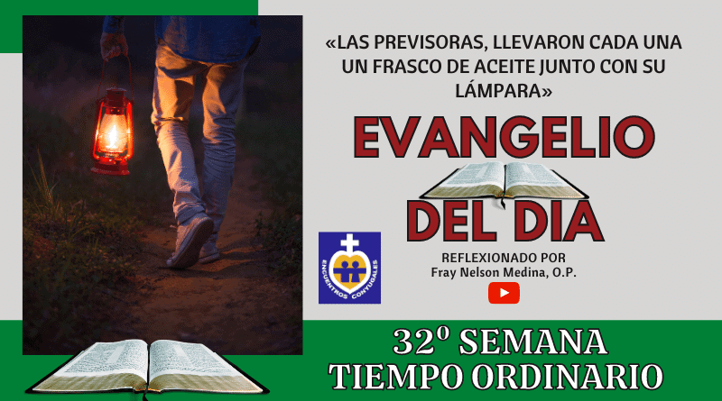 Reflexión Evangelio trigésimo segundo domingo | T Ordinario - Ciclo A