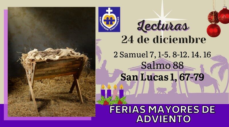 Lecturas jueves 24 de diciembre | Feria Privilegiada | Misa Matutina
