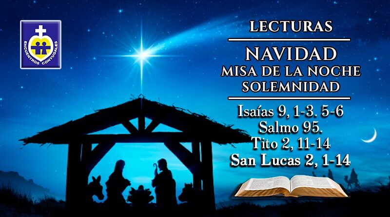Navidad Misa de la Noche | Lecturas jueves 24 de diciembre | Solemnidad