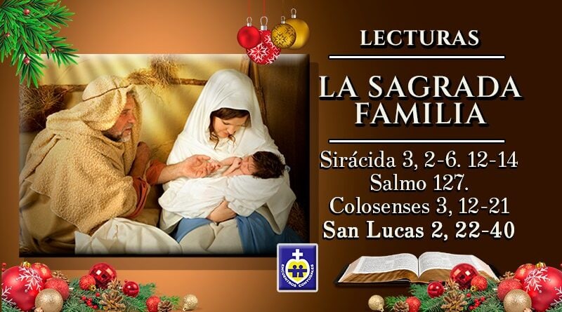 La Sagrada Familia | Lecturas Domingo 27 de diciembre | Fiesta - Ciclo B