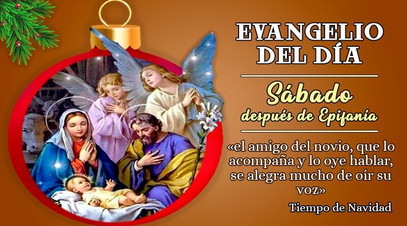Reflexión Evangelio 9 de Enero | Viernes después de Epifanía – Navidad
