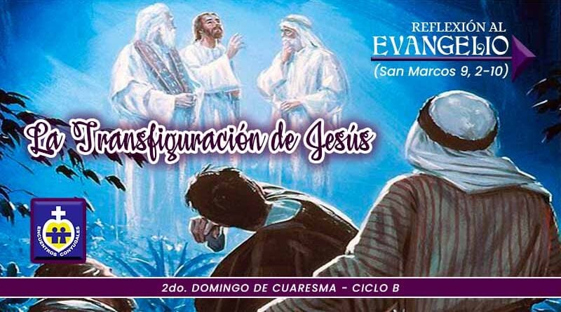 2do-domingo-de-cuaresma-reflexion-evangelio