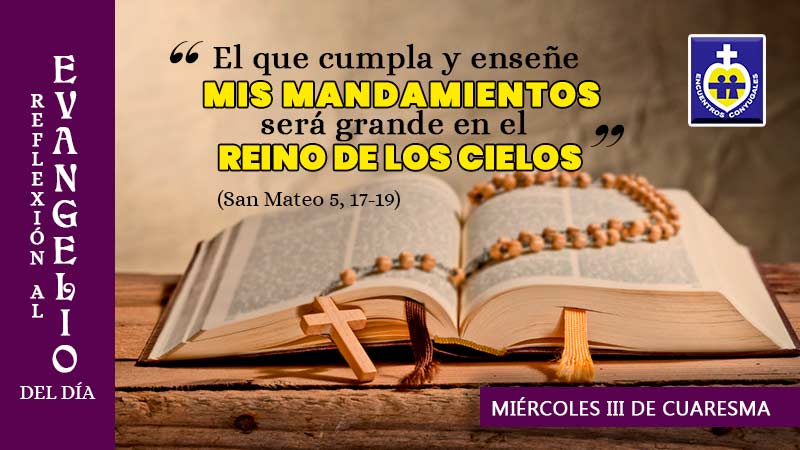 Reflexión Evangelio 10 de marzo | Tercera Semana Cuaresma – Miércoles